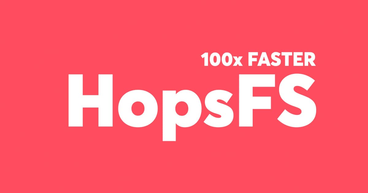 HopsFS file system: 100X Times Faster than AWS S3