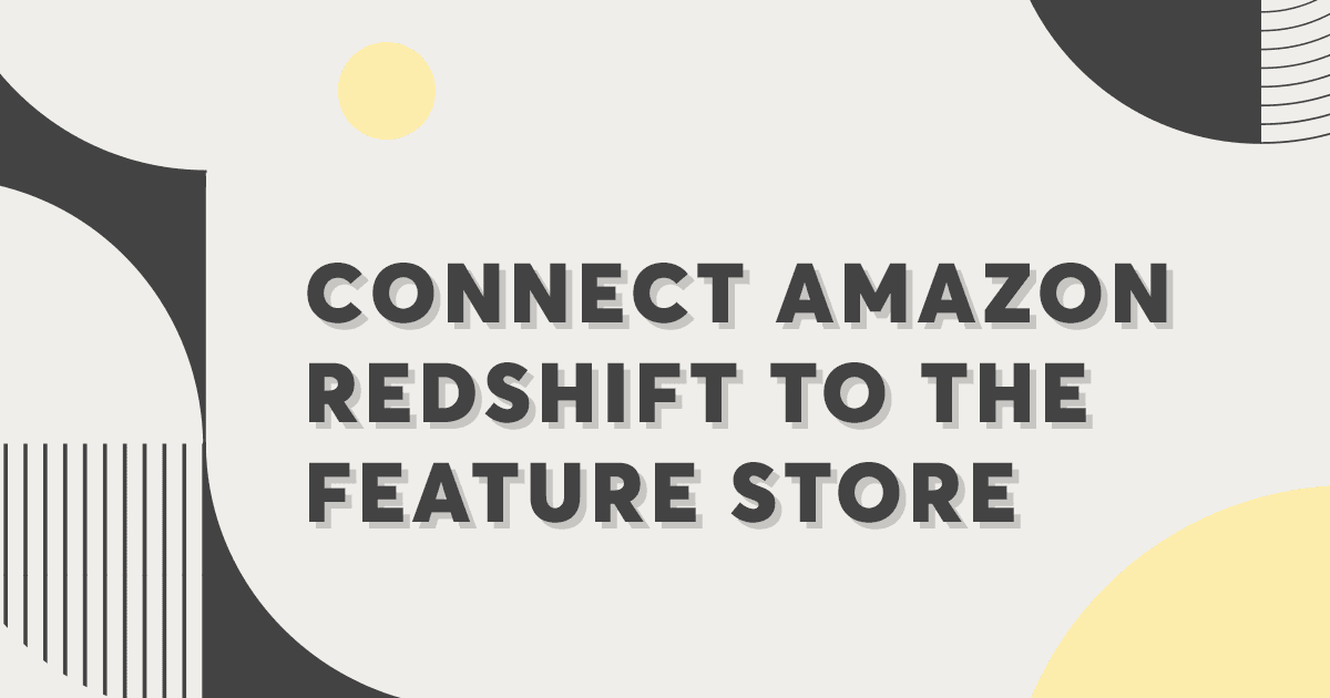 How to transform Amazon Redshift data into features with Hopsworks Feature Store