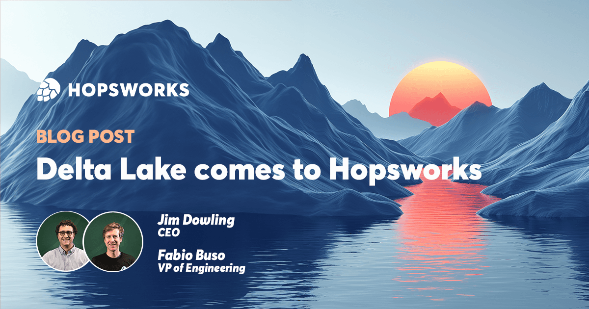Delta Lake comes to Hopsworks