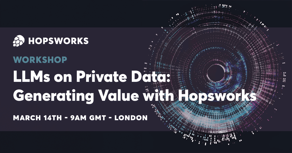 LLMs on Private Data - Generating Value with Hopsworks