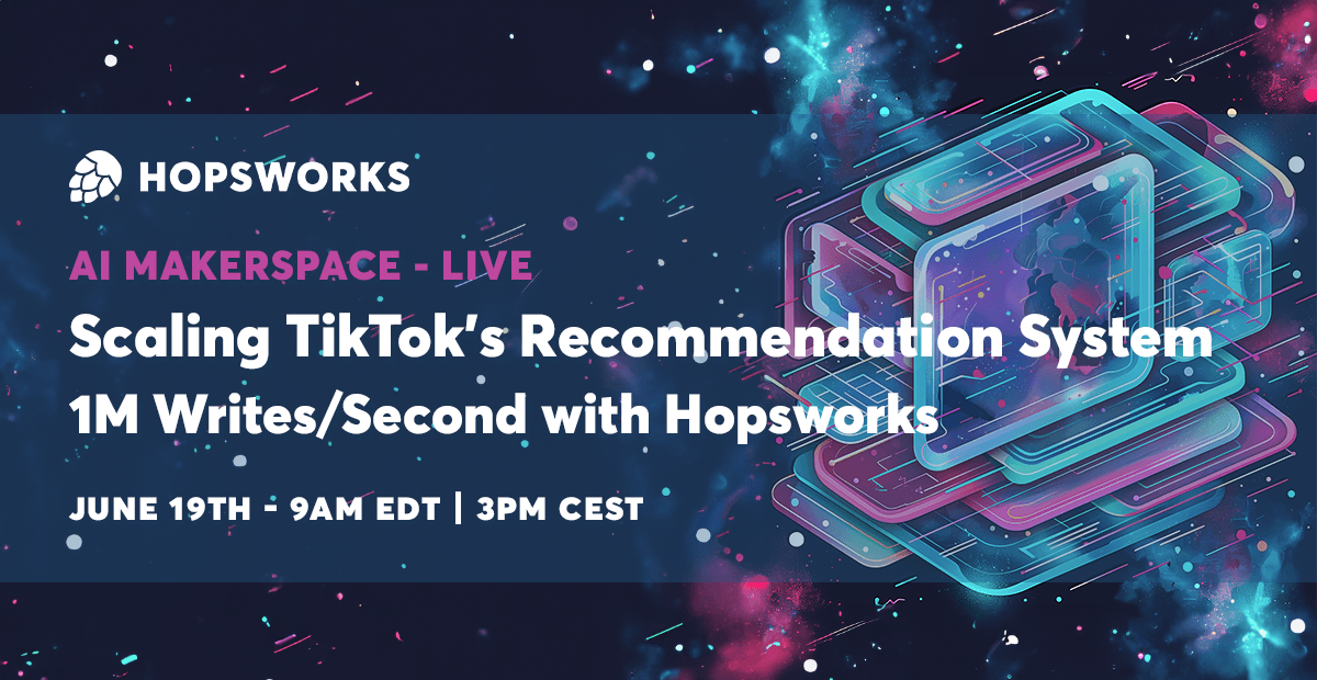 Scaling TikTok's Recommendation System: 1M Writes/Second with Hopsworks