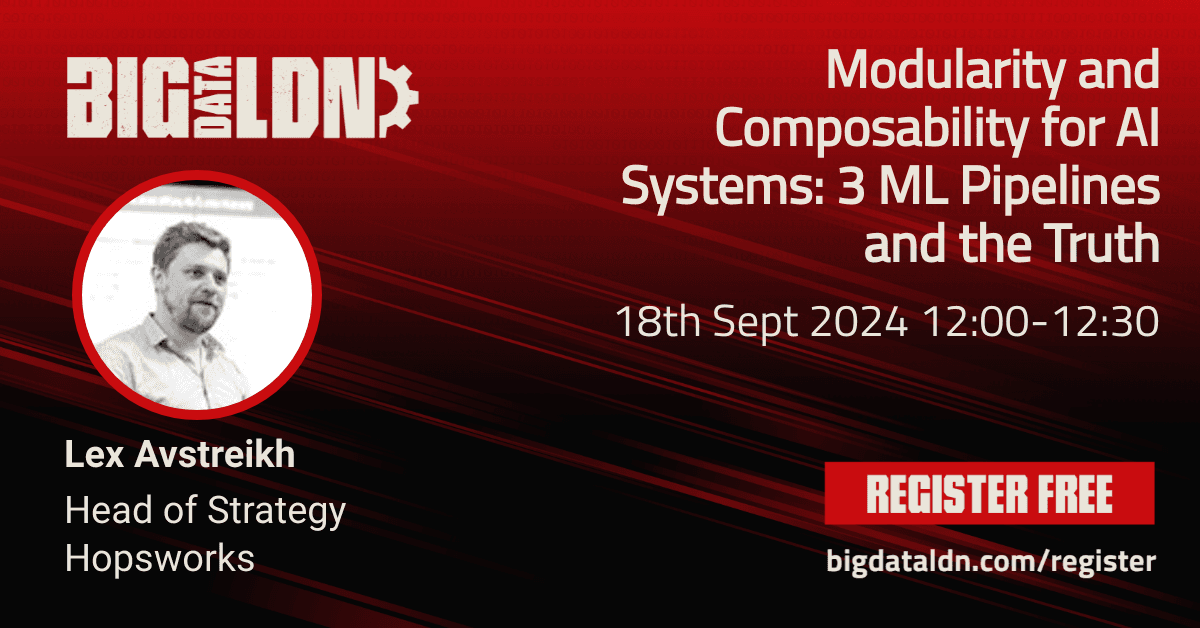 Modularity and Composability for AI Systems: 3 ML Pipelines and the Truth