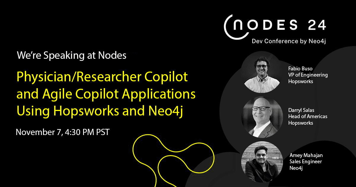 Physician/Researcher Copilot and Agile Copilot Applications Using Hopsworks