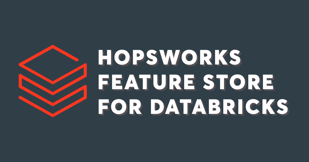 Hopsworks Feature Store for Databricks | Hopsworks