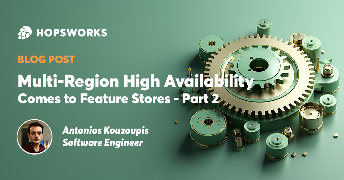 Multi-Region High Availability Comes to Feature Stores | Hopsworks